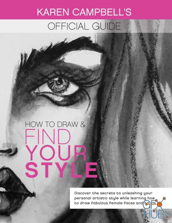 How to Draw and Find Your Style! – Discover the Secret to Unleashing Your Personal Artistic Style While Learning How to Draw (PDF, EPUB)