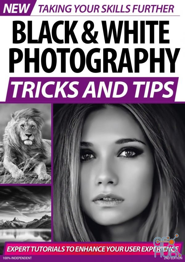 Black and White Photography Tricks and Tips – 2nd Edition 2020