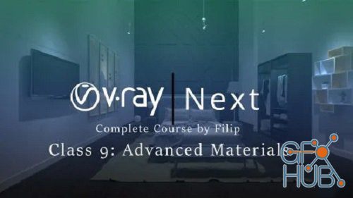 Skillshare – Vray Next Class 9 : Advanced Material