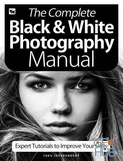 The Complete Black & White Photography Manual – Expert Tutorials To Improve Your Skills, July 2020 (PDF)