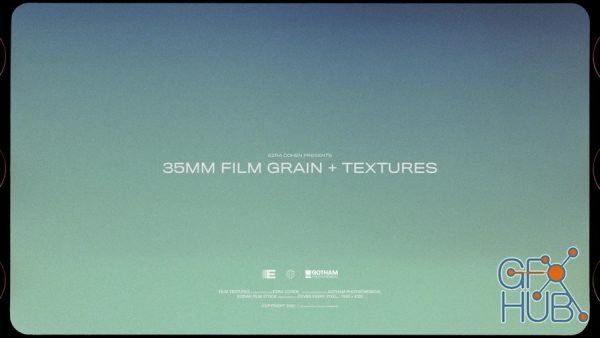 Ezra Cohen – 35mm Film Grain + Textures