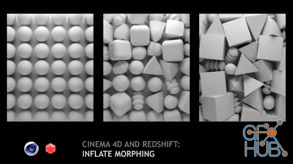 Skillshare – Cinema 4D (R20+) and Redshift: Inflate Morphing