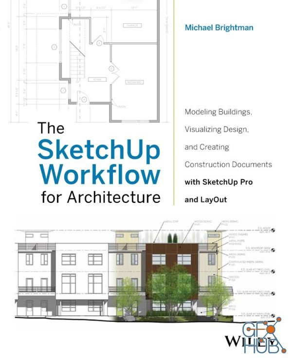 O’Reilly – The SketchUp Workflow for Architecture (PDF)