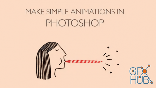 Skillshare – Make Simple Animataions in Photoshop