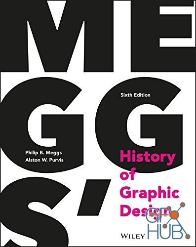 Meggs' History of Graphic Design 6th Edition (PDF)