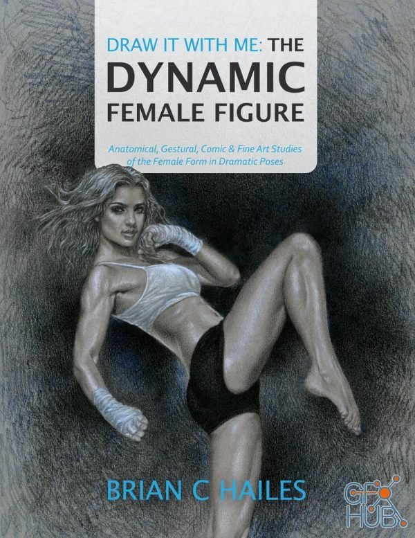 Draw It With Me – The Dynamic Female Figure (EPUB)