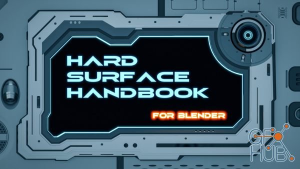 Gumroad – The Hard Surface Handbook (For Blender) ENG/RUS