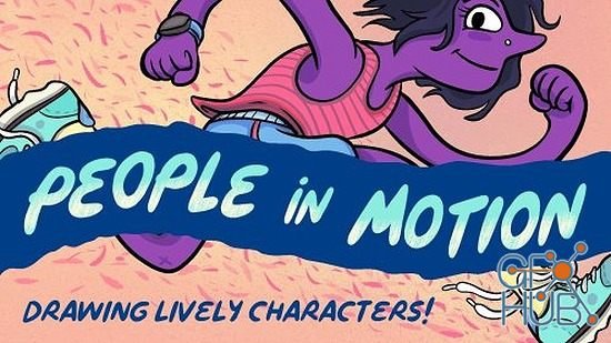 Skillshare – People in Motion: Drawing Lively Characters