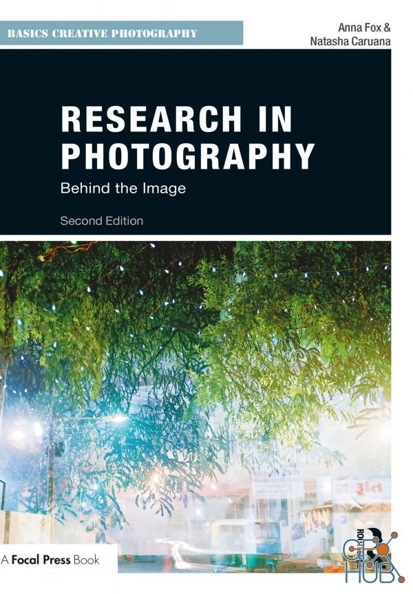 Research in Photography – Behind the Image (Basics Creative Photography), 2nd Edition (PDF)