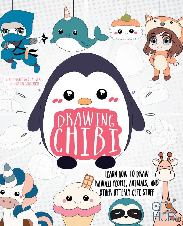 Drawing Chibi – Learn How to Draw Kawaii People, Animals, and Other Utterly Cute Stuff (How to Draw) – EPUB