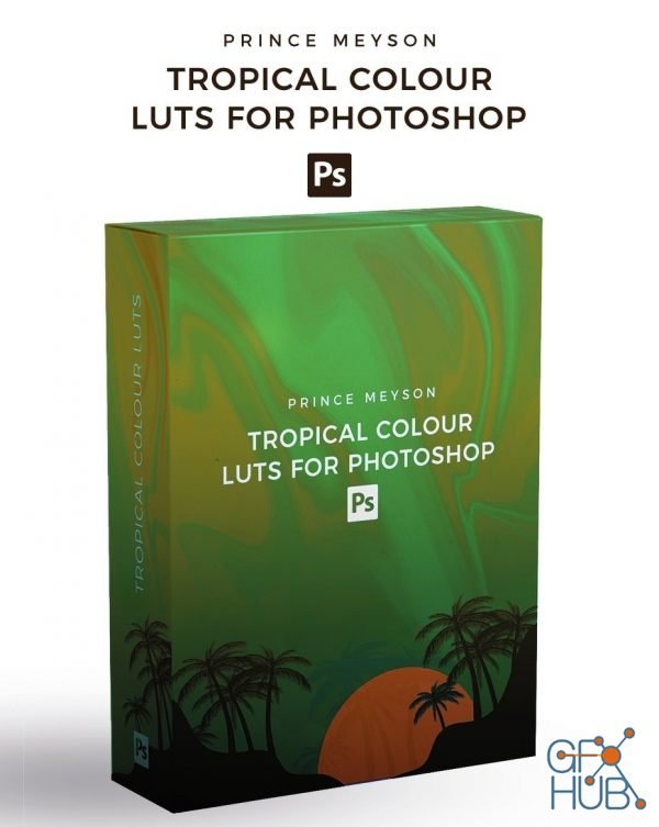 Tropical Colour – LUTs For Photoshop