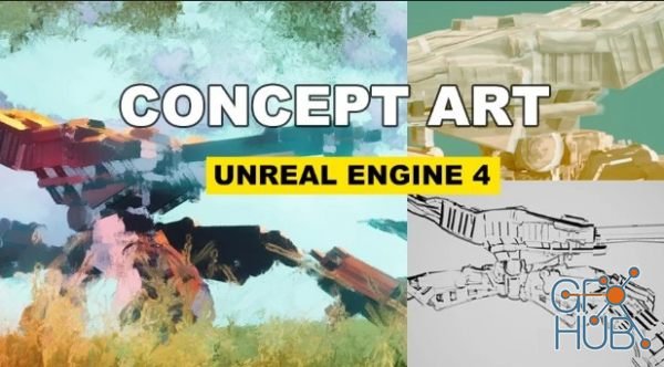 Skillshare – Concept Art with Unreal Engine 4