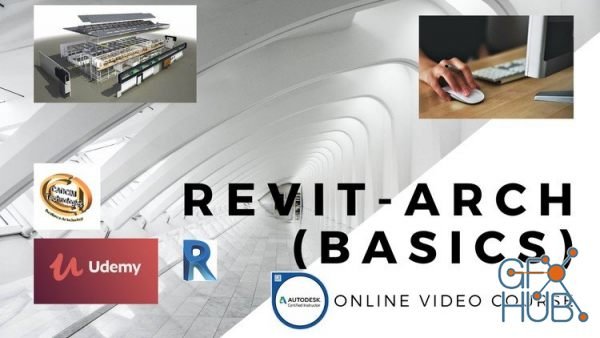 Udemy – Exploring Autodesk Revit for Architecture and BIM – Basic