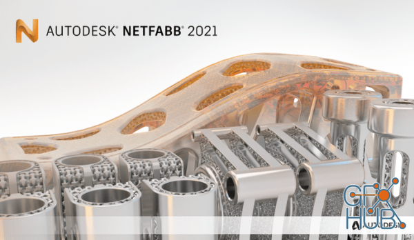 Autodesk Netfabb Ultimate 2021.1 R1 WIN x64