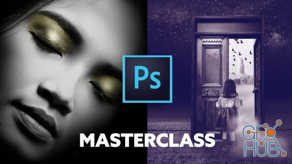 Skillshare – Photoshop Manipulation and Editing Masterclass (Nov 2020)