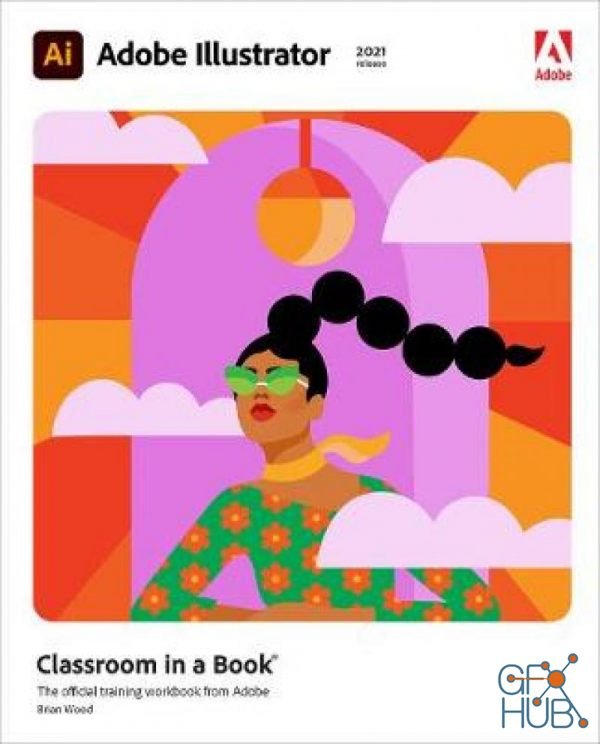 Adobe Illustrator Classroom in a Book (2021 release) EPUB