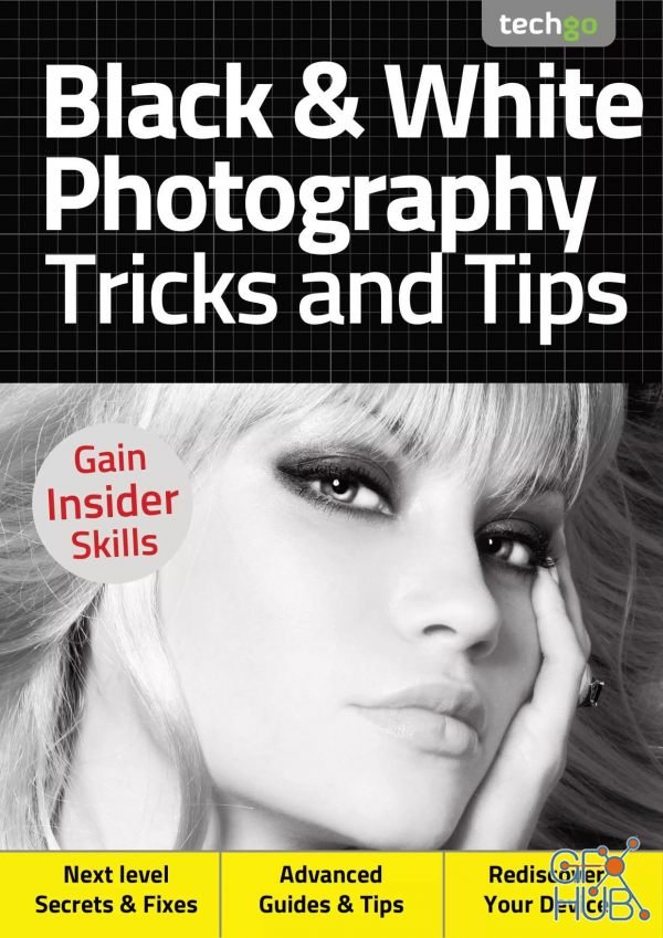 Black & White Photography , Tricks And Tips - 4th Edition 2020