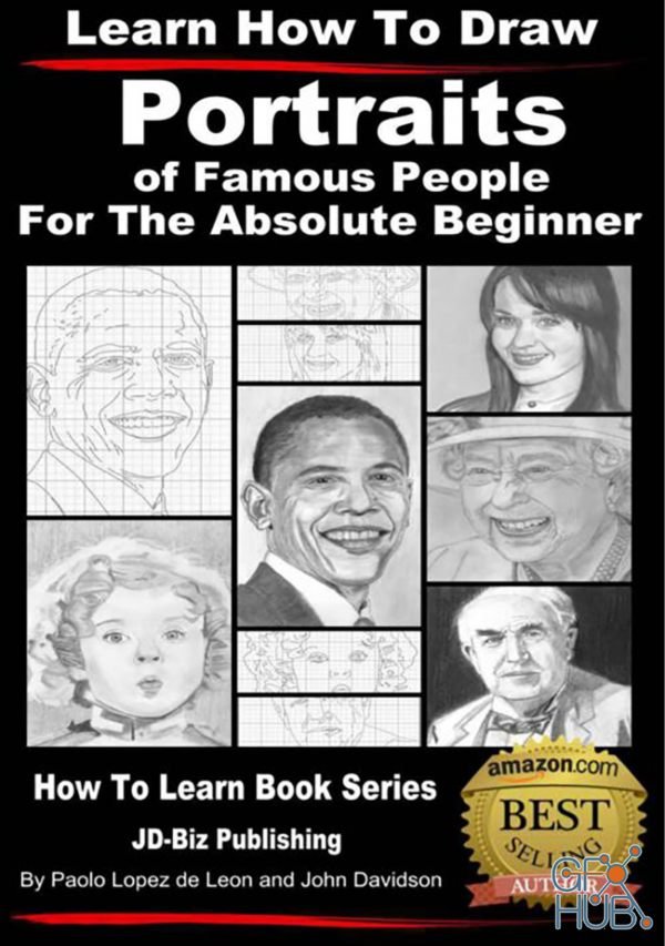 Learn How to Draw Portraits of Famous People in Pencil For the Absolute Beginner (EPUB, PDF)