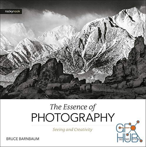 The Essence of Photography – Seeing and Creativity, 2nd Edition (EPUB)