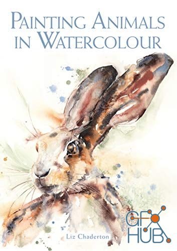 Painting Animals in Watercolour (True EPUB)