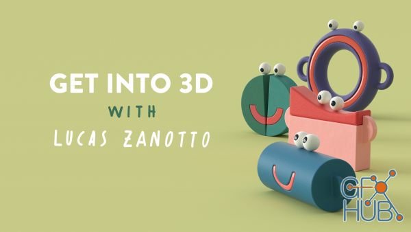 Motion Design School – Get into 3D with Lucas Zanotto