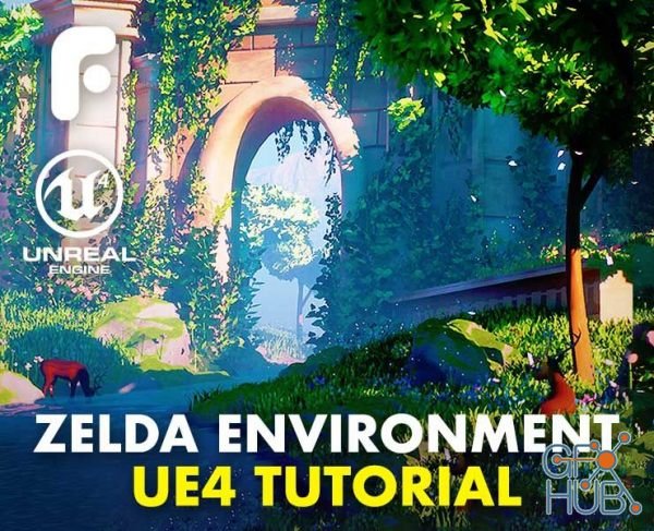 Gumroad – Making a Zelda Environment in Unreal Engine 4