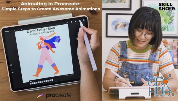 Skillshare – Animating in Procreate: Simple Steps to Create Awesome Animations