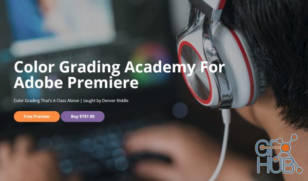 Color Grading Central – Color Grading Academy For Adobe Premiere