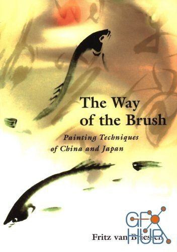 The Way of the Brush – Painting Techniques of China and Japan (EPUB)