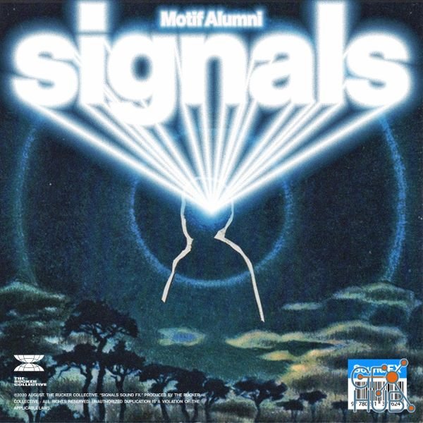 The Rucker Collective – Motif Alumni "Signals" Sound FX