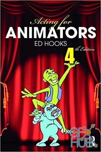 Acting for Animators – 4th Edition (EPUB)