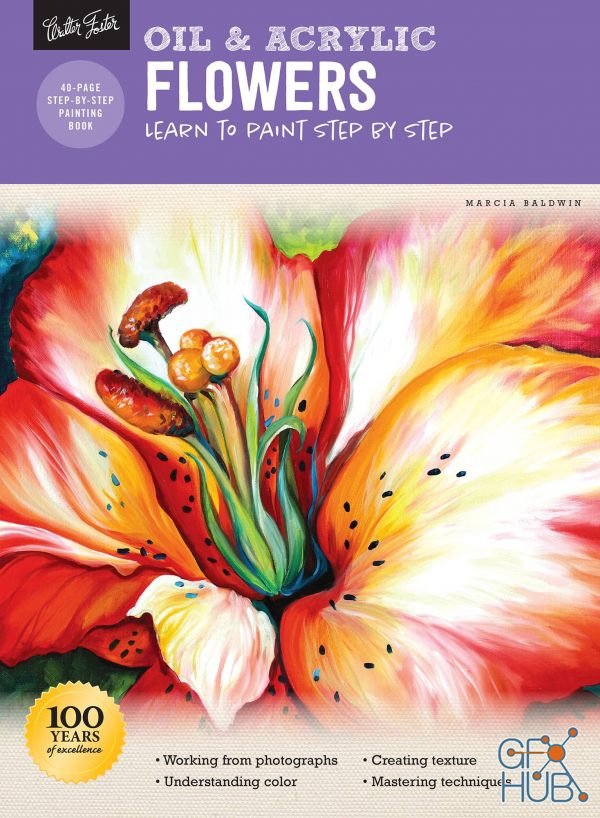 Oil & Acrylic – Flowers – Learn to paint step by step (How to Draw & Paint), Revised Edition (True EPUB)