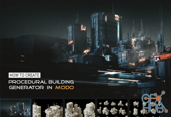 ArtStation – How to create Procedural Building Generator in Modo