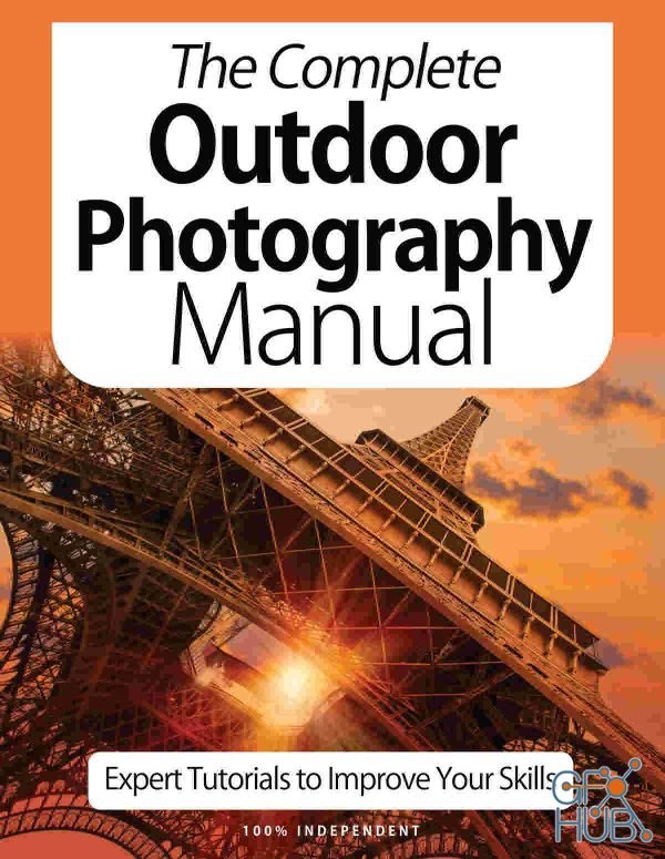 The Complet Outdoor Photography Manual – 9th Edition 2021 (PDF)