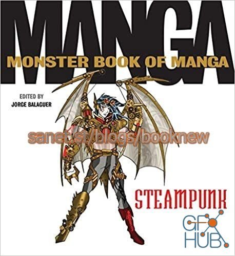 The Monster Book of Manga Steampunk Gothic