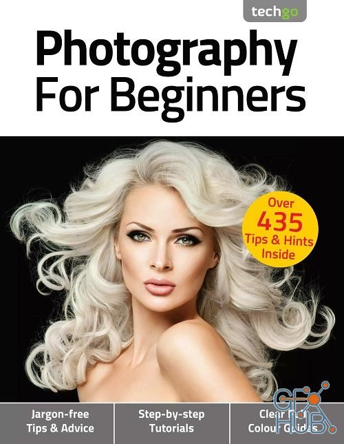 Photography for Beginners - 6th Edition 2021