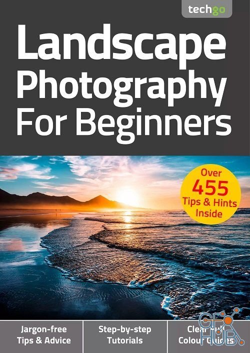 Landscape Photography For Beginners – 6th Edition 2021 (PDF)