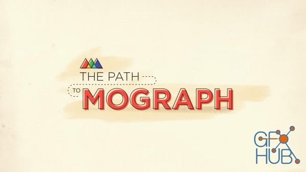 School of Motion – The Path to Mograph