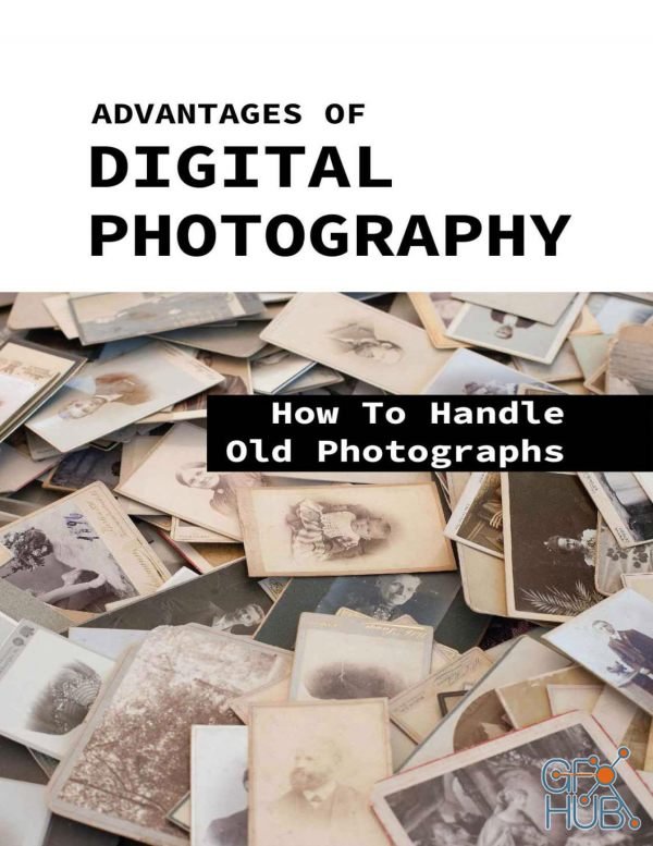 Advantages Of Digital Photography (PDF, AZW3, EPUB)