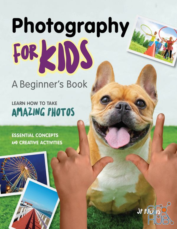 Photography for Kids – A Beginner's Book (pdf, epub, azw3)