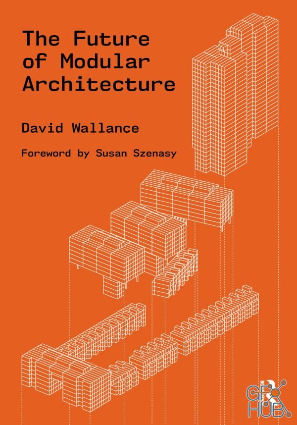 The Future of Modular Architecture (pdf)