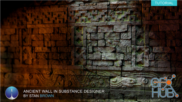 Experience Points – Ancient Wall in Substance Designer Stan Brown