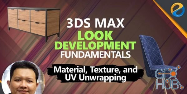 Skillshare – 3ds Max Look Development Fundamentals: Material, Texture, UV Unwrapping