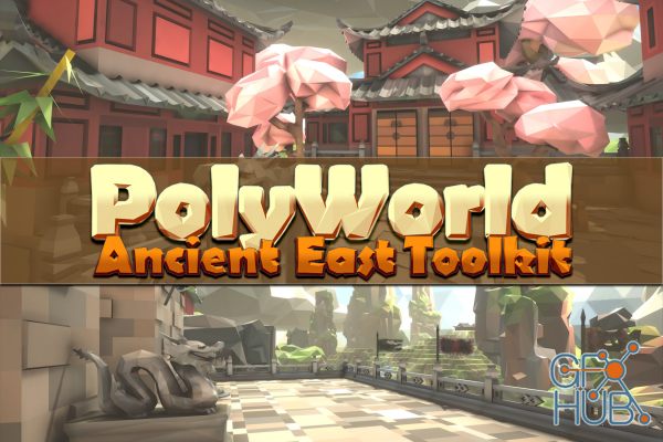 Unity Asset – PolyWorld: Ancient East Low Poly Toolkit