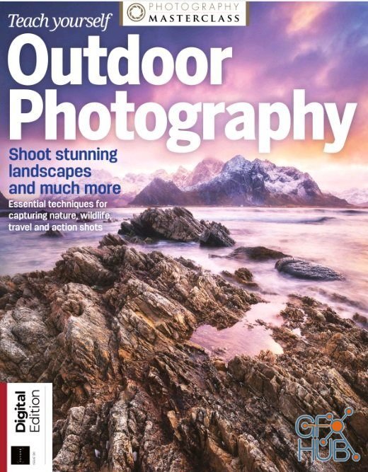 Teach Yourself Outdoor Photography – Issue 120, 2021 (PDF)