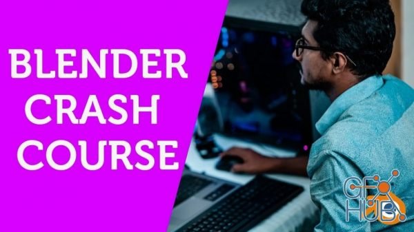 Skillshare – Blender 2.9 Crash Course