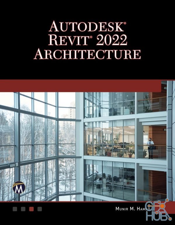 Autodesk REVIT 2022 Architecture (True EPUB) | GFX-HUB