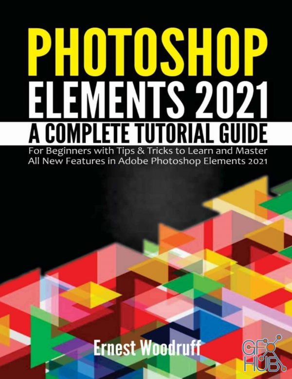 adobe photoshop elements 2021 tutorial for beginners