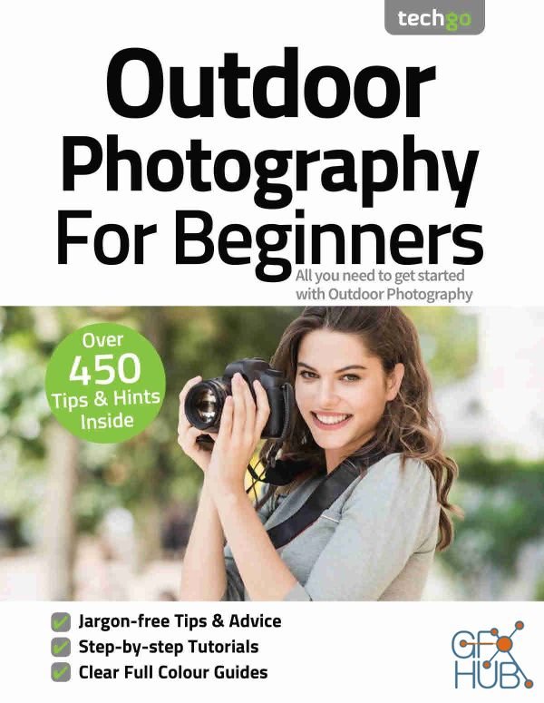 Outdoor Photography For Beginners – 7th Edition 2021 (PDF)