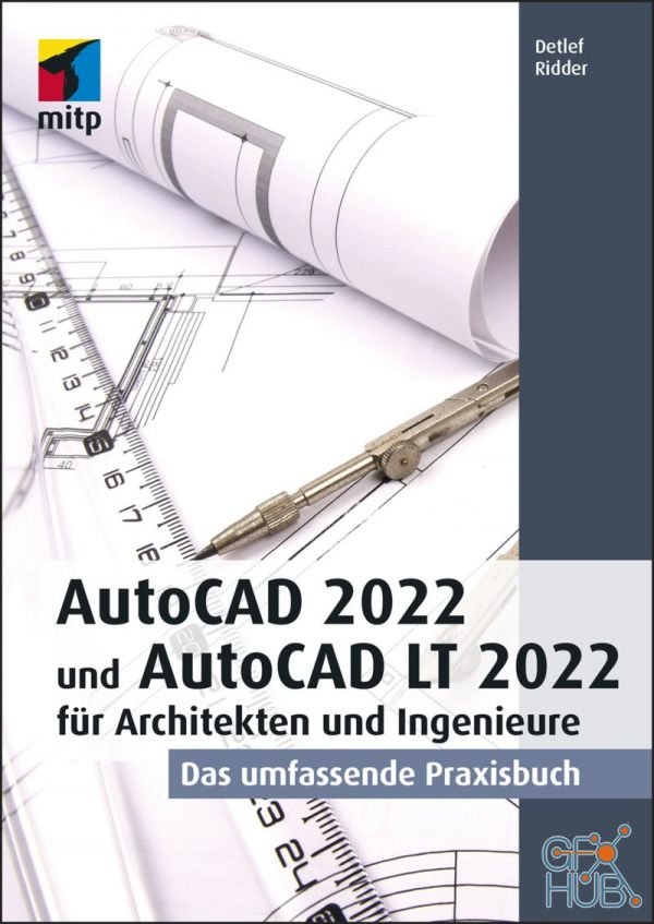 AutoCAD 2022 und AutoCAD LT 2022 für Architekten und Ingenieure (PDF)